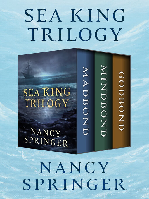 Title details for Sea King Trilogy by Nancy Springer - Available